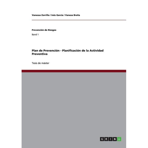 Plan de PrevenciÃ³n - PlanificaciÃ³n de la Actividad Preventiva, (Paperback)