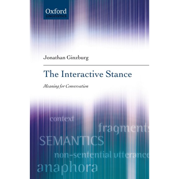 The Interactive Stance, (Hardcover)