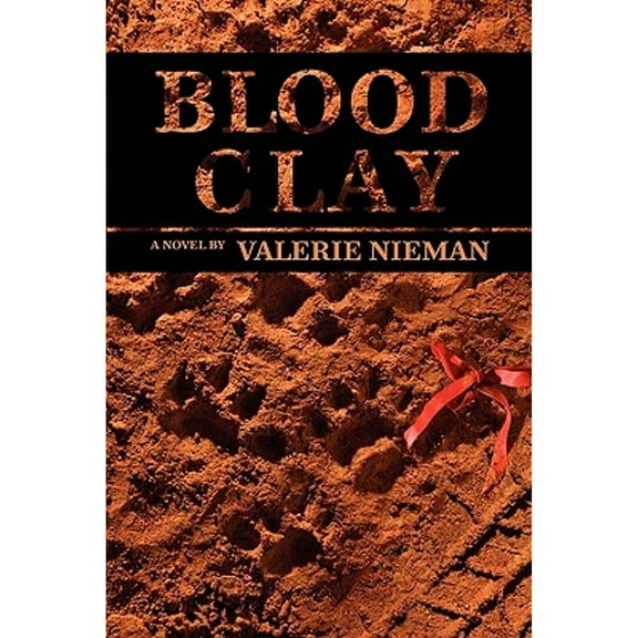 Blood Clay (Paperback) by Valerie Nieman