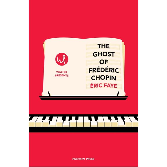 Pre-Owned The Ghost of Frederic Chopin (Paperback) 1782277226 9781782277224