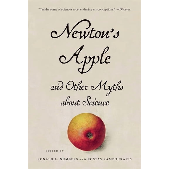 Newton's Apple and Other Myths about Science, (Paperback)