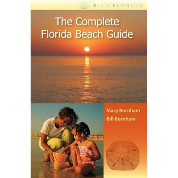 The Complete Florida Beach Guide