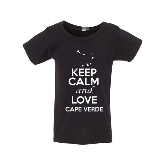 Keep Calm And Love Cape Verde Country Nation Patriotic Toddler Kids T-Shirt Tee