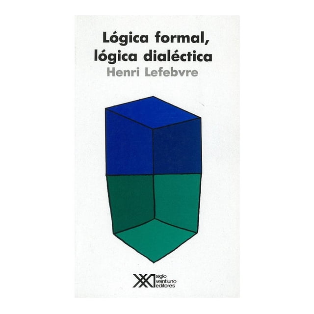 Lógica Formal Lógica Dialéctica