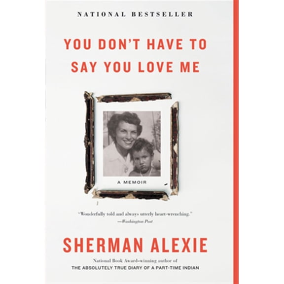 Pre-Owned You Don't Have to Say You Love Me: A Memoir (Paperback) 0316270741 9780316270748