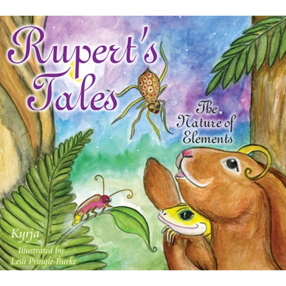 Pre-Owned Rupert's Tales: The Nature of Elements (Hardcover) 076435387X 9780764353871