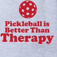 thumbnail image 2 of CafePress - Pickleball Is Better Than T - Cute Infant Baby Football Bodysuit, 2 of 3
