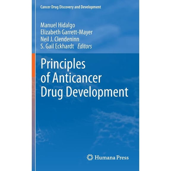 Cancer Drug Discovery & Development Principles of Anticancer Drug Development, (Hardcover)