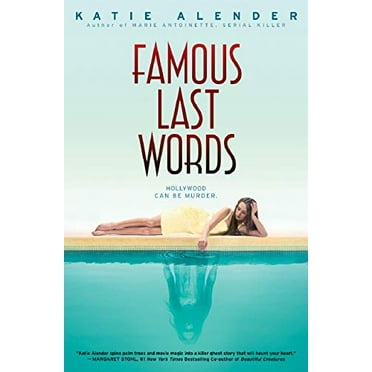 Pre-Owned Famous Last Words, 9780545639972, 0545639972, Hardcover,
