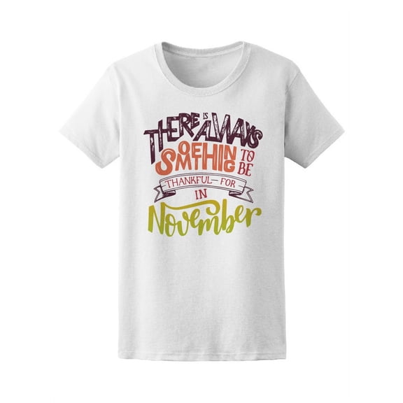 Always Something To Be Thankful T-Shirt Women -Image by Shutterstock, Female Small