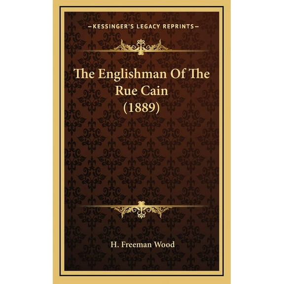 The Englishman Of The Rue Cain (1889) (Hardcover)