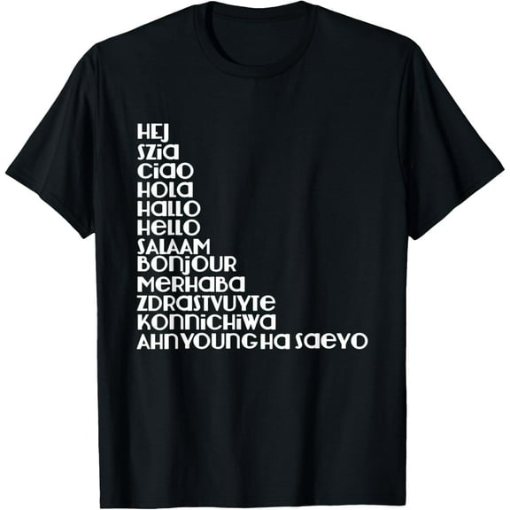 t-shirt Hello Different Languages T-shirt Greetings Tee mens，black，women，funny，journey，Crew Neck, Short Sleeve,custom clothing patterns.gift
