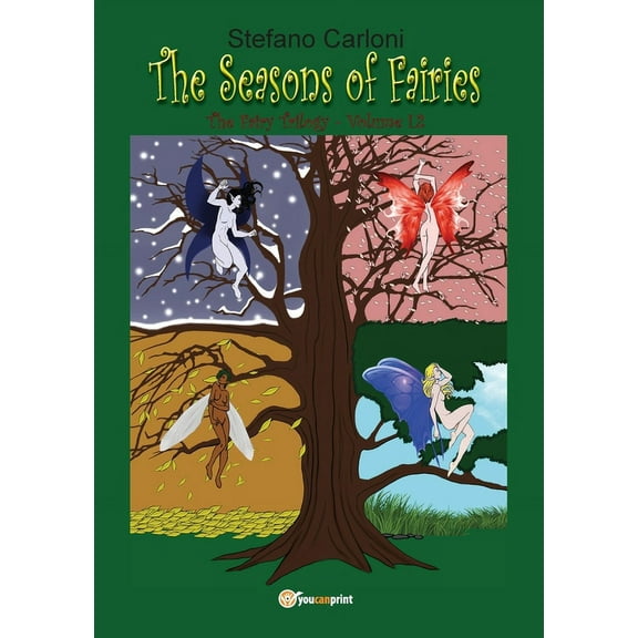 The Seasons of Fairies. The Fairy Trilogy - Volume I.2, (Paperback)