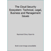 The Cloud Security Ecosystem: Technical, Legal, Business and Management Issues, Used [Paperback]