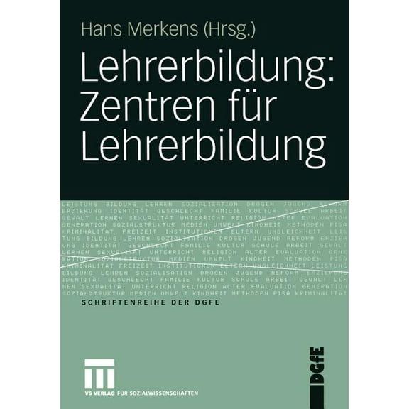 Schriften Der Dgfe Lehrerbildung: Zentren FÃ¼r Lehrerbildung, (Paperback)