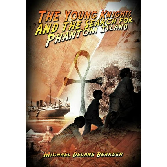 The Young Knights and the Search for Phantom Island, (Hardcover)