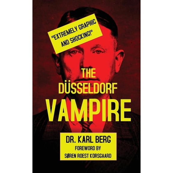 The DÃ¼sseldorf Vampire, (Paperback)