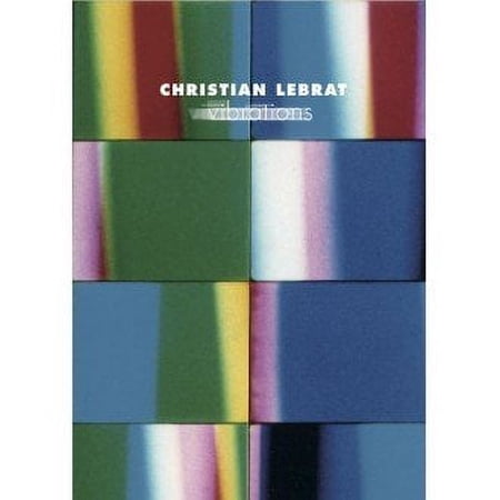 Christian Lebrat: Vibrations ( Film num ro deux / Couleurs d licieuses sur fond bleu / Organisation / Liminal Minimal / R seaux / Trama / Autoportrait au [ NON-USA FORMAT PAL Reg.0 Import - France ]