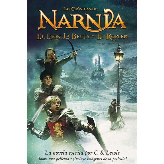 Las Cronicas de Narnia El Leon, La Bruja Y El Ropero: The Lion, the Witch and the Wardrobe (Spanish Edition), Book 2, (Paperback)