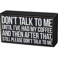 thumbnail image 2 of Don't Talk To Me Until I've Had Coffee Box Sign in Rustic Wood with White Lettering, 2 of 2