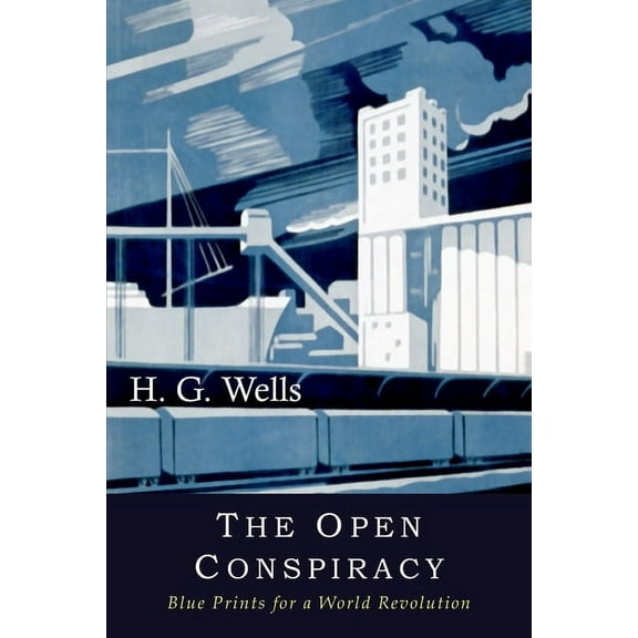 The Open Conspiracy (Paperback)