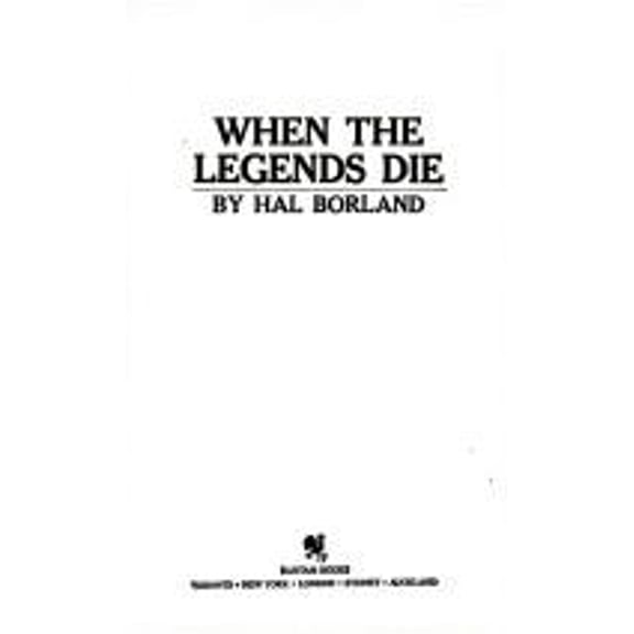 Pre-Owned When the Legends Die (Paperback) 0553246968 9780553246964