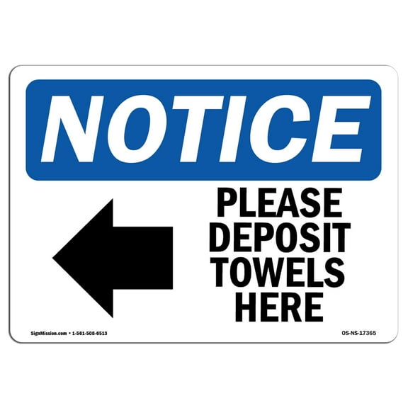 OSHA Notice Sign - Please Deposit Towels Here [Left Sign With Symbol | Decal | Protect Your Business, Construction Site |  Made in the USA