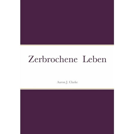 Zerbrochene Leben, (Paperback)