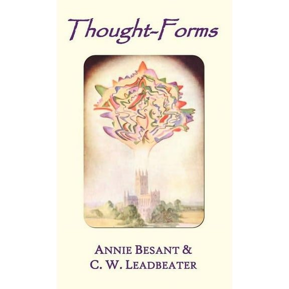 Thought-forms (fully illustrated in colour), (Hardcover)