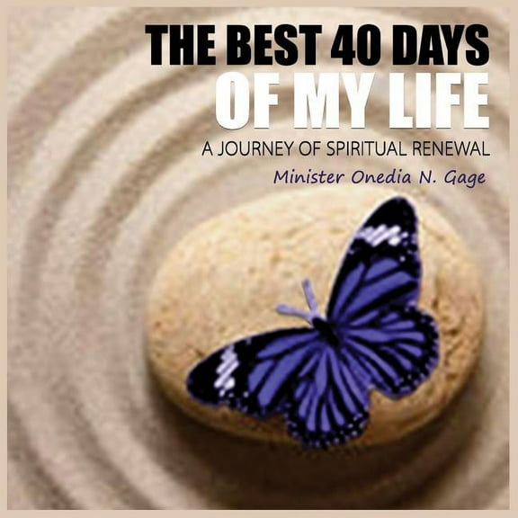 The Best 40 Days of My Life, (Paperback)