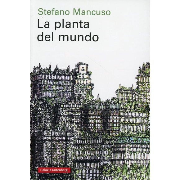 La Planta Del Mundo GALAXIA 9788418526121