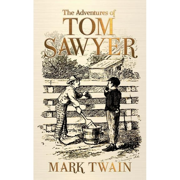 The Adventures of Tom Sawyer, (Hardcover)