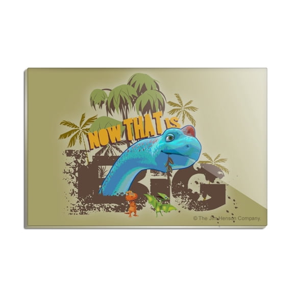 Now That is Big Dinosaur Train Rectangle Acrylic Fridge Refrigerator Magnet