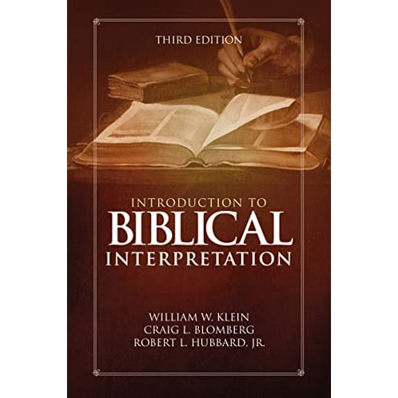 Pre-Owned Introduction to Biblical Interpretation: Third Edition (Hardcover) 0310524172 9780310524175