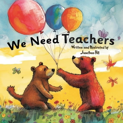 Pre-Owned Teacher Appreciation Gifts: We Need Teachers: Teachers Appreciation Gifts Celebrate Your Tutor, Coach, Mentor with this Heartfelt Picture Book! (Paperback)