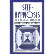 Self-Hypnosis: The Chicago Paradigm, Used [Hardcover]