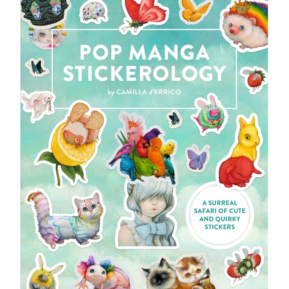 Pop Manga Stickerology: A Surreal Safari of 250 Cute and Quirky Stickers (Paperback)