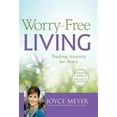 thumbnail image 1 of Pre-Owned Worry-Free Living: Trading Anxiety for Peace (Hardcover) 1455566160 9781455566167, 1 of 1