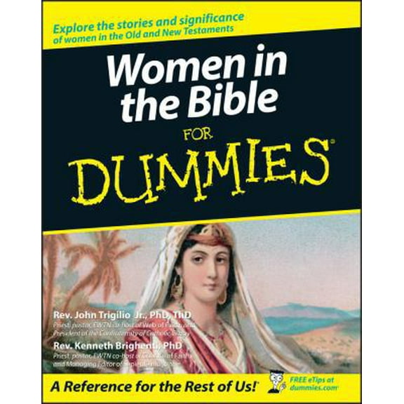 Pre-Owned Women In The Bible For Dummies (Paperback) 0764584758 9780764584756