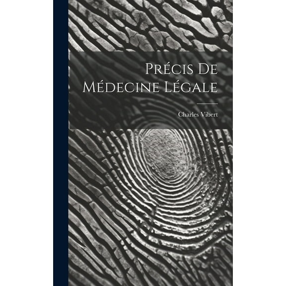 Précis De Médecine Légale (Hardcover)