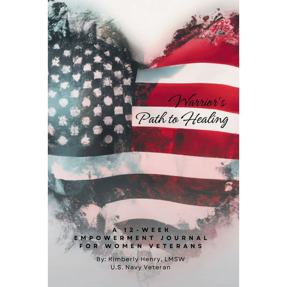 Warrior's Path to Healing, (Paperback)