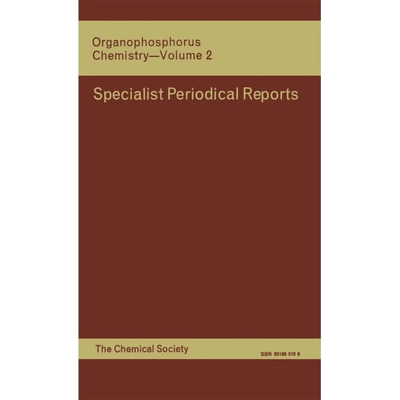 Specialist Periodical Reports - Organoph Organophosphorus Chemistry: Volume 2, Book 2, (Hardcover)