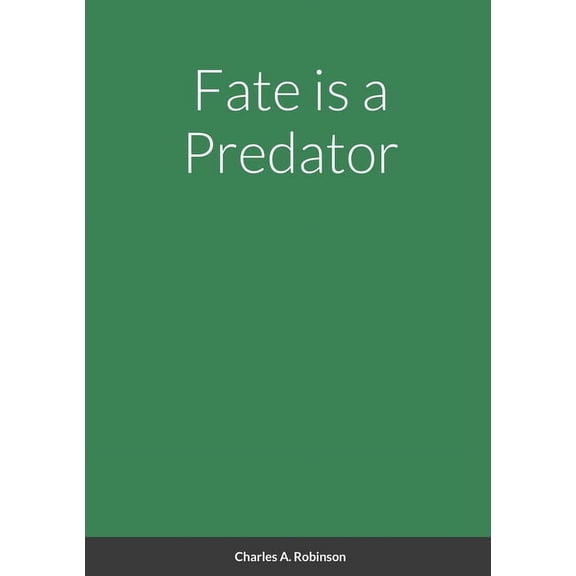 Fate is a Predator (Paperback)