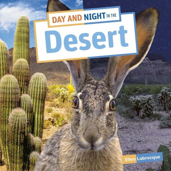Habitat Days and Nights Day and Night in the Desert, (Paperback)