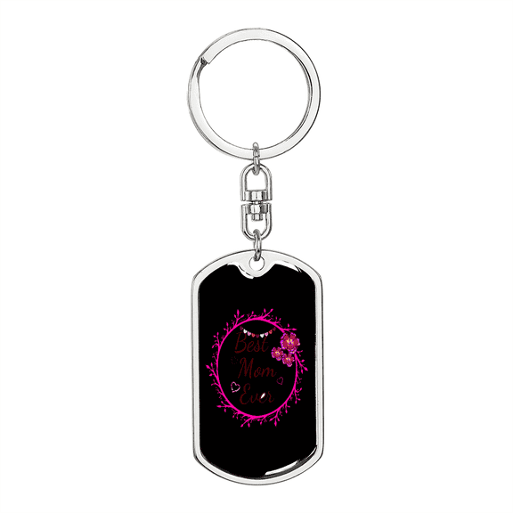 Best Mom Ever Circle Vine Stainless Steel or 18k Gold Premium Swivel Dog Tag Keychain