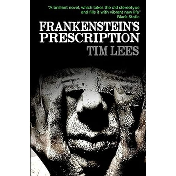 Frankenstein's Prescription, (Paperback)