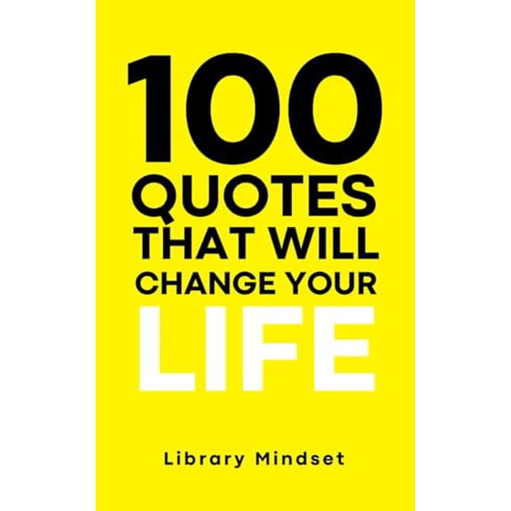 Pre-Owned 100 Quotes That Will Change Your life, 9798361262991, , Paperback,