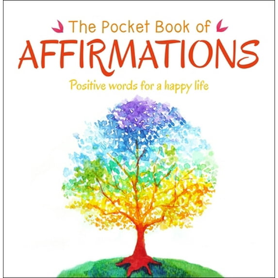 Pre-Owned The Pocket Book of Affirmations: Positive Words for a Happy Life (Paperback) 178950001X 9781789500011