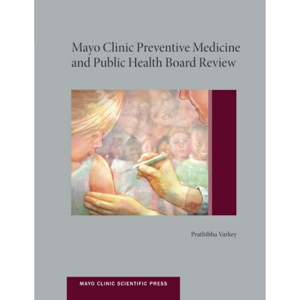 Mayo Clinic Preventive Medicine And Public Health Board Review Paperback