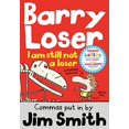 thumbnail image 1 of I Am Still Not a Loser (Barry Loser) [Paperback] Smith, Jim, 1 of 1